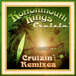 Cruizin' (Remixes)