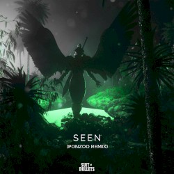 Seen (Ponzoo remix)