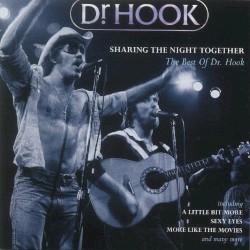 Sharing the Night Together: The Best of Dr. Hook