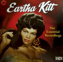 Eartha Kitt The Essential Recordings