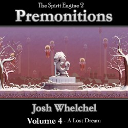 Premonitions Vol. 4: A Lost Dream