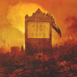 Wake up Dead
