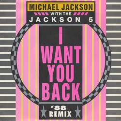 I Want You Back ’88 Remix