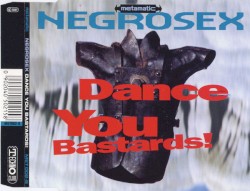 Dance You Bastards!