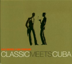 Classic Meets Cuba