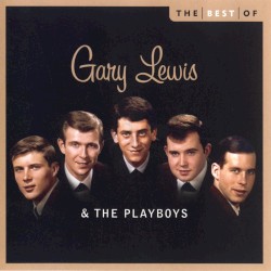 The Best of Gary Lewis and the Playboys