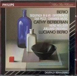 Différences / Sequenza III / Sequenza IV / Due Pezzi / Chamber Music