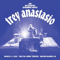 2025-03-11: F. M. Kirby Center for the Performing Arts, Wilkes-Barre, PA, USA