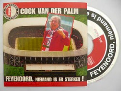 Feyenoord, niemand is er sterker! / Wij houden van ons Feyenoord