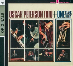 Oscar Peterson Trio + One: Clark Terry