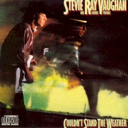 Couldn’t Stand the Weather