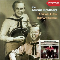 A Tribute to The Delmore Brothers