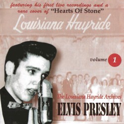 The Louisiana Hayride Archives, Volume 1
