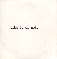 Like It or Not