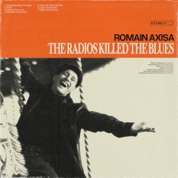 The Radios Killed the Blues