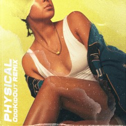 Physical (OddKidOut remix)
