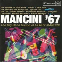 Mancini ’67: The Big Band Sound of Henry Mancini