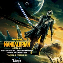 The Mandalorian: Season 3 - Vol. 2 (Chapters 21-24) [Original Score]