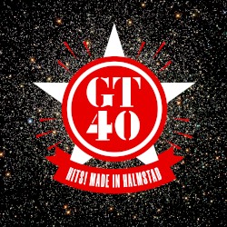 GT40 Hits! Made in Halmstad