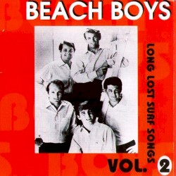 Long Lost Surf Songs Vol. 2