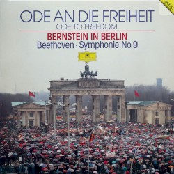 Ode an die Freiheit. Bernstein in Berlin: Beethoven · Symphonie No. 9