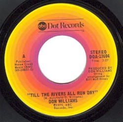 ’Till the Rivers All Run Dry / Don’t You Think It’s Time