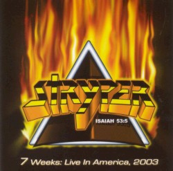7 Weeks: Live in America, 2003