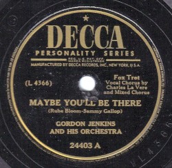 Maybe You'll Be There / Dark Eyes