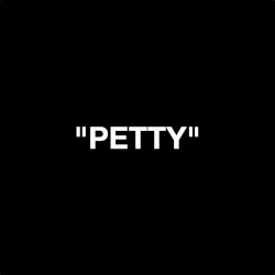 "Petty" — A Short Fiction