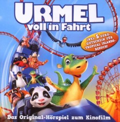 Urmel voll in Fahrt (Das Original-Hörspiel zum Kinofilm)