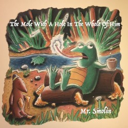 The Mole With a Hole in the Whole of Him