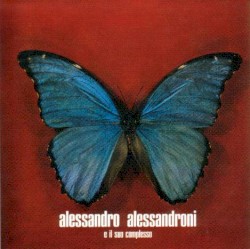Alessandro Alessandroni e il suo complesso