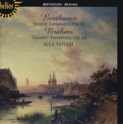 Beethoven: “Eroica” Variations, op. 35 / Brahms: “Handel” Variations, op. 24
