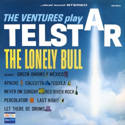 The Ventures Play “Telstar”, “The Lonely Bull” and Others