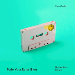 Todo va a estar bien (Matias Ruiz remix)
