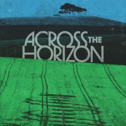 Across the Horizon Vol. 1