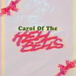 Carol Of The Hell Bells