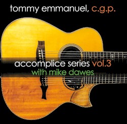 Accomplice Series, Vol. 3 With Mike Dawes