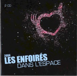 Les Enfoirés dans l'espace