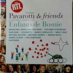 Luciano Pavarotti & Friends: Ensemble Pour Les Enfants de Bosnie