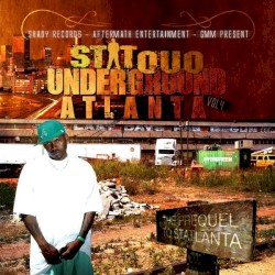 Underground Atlanta, Vol. 4: The Prequel to Statlanta