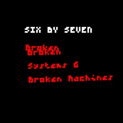 Broken Systems & Broken Machines