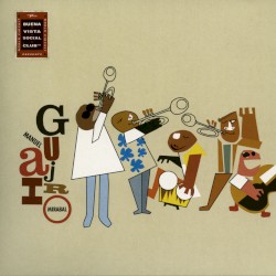 Buena Vista Social Club presents... Manuel "Guajiro" Mirabal