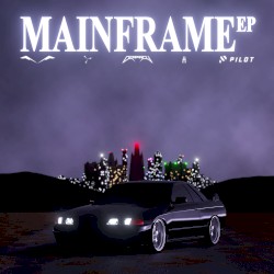 Mainframe EP
