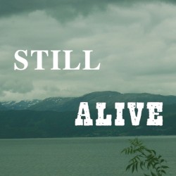 Still Alive