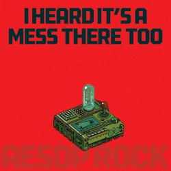 I Heard It’s a Mess There Too