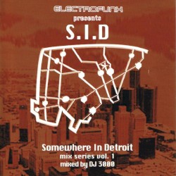 Somewhere In Detroit: Mix Series, Vol. 1
