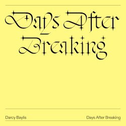 Days After Breaking