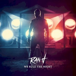 We Rule The Night
