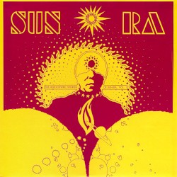 The Heliocentric Worlds of Sun Ra Vol. 1